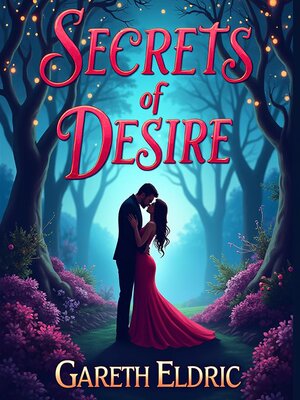cover image of Secrets of Desire